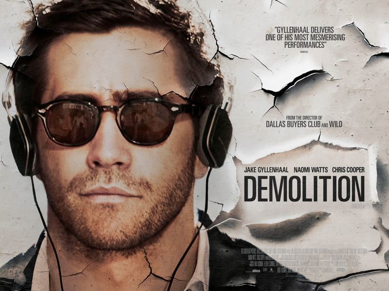 Jake Gyllenhaal Demolition Movie 29th April